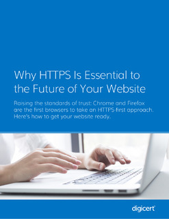 Why HTTPS Is Essential to the Future of Your Website