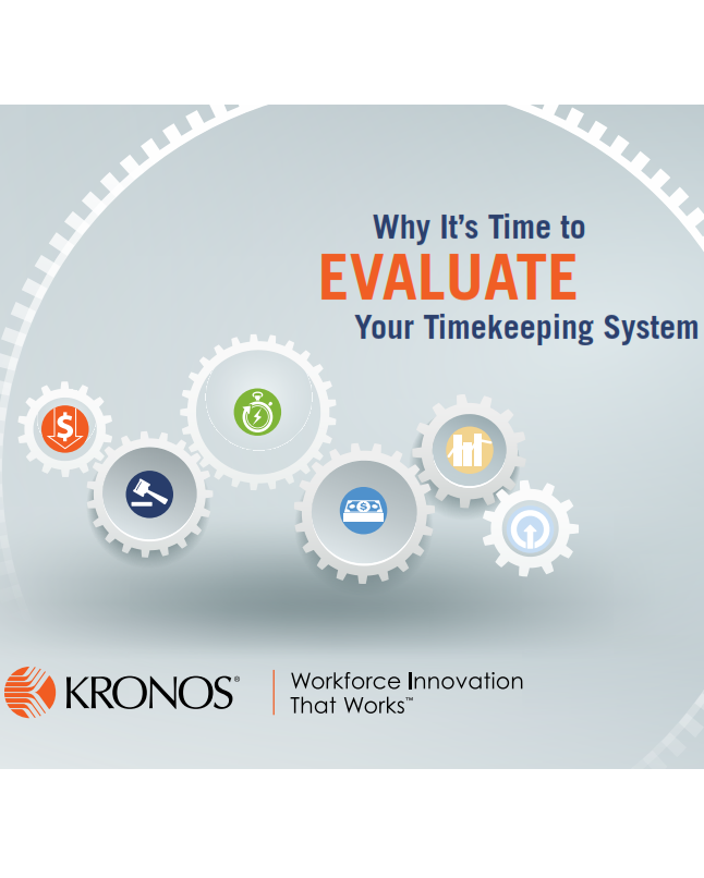 It’s Time to Evaluate Your Workforce Management Solution