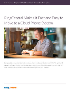 RingCentral Makes It Fast and Easy to Move to a Cloud Phone System