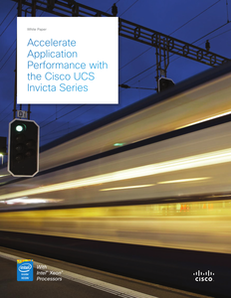 Accelerate Application Performance with the Cisco UCS Invicta Series