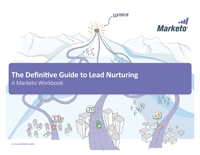 The Definitive Guide to Lead Nurturing