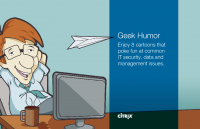 Geek Humor: Enjoy 8 cartoons that poke fun at common IT security, data and management issues.