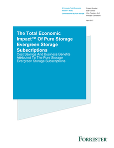 The Total Economic Impact of Pure Storage Evergreen Storage Subscriptions