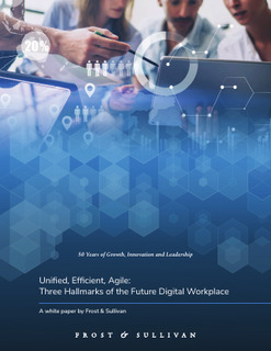 Unified, Efficient, Agile: Three Hallmarks of the Future Digital Workplace