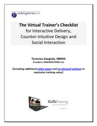 The Virtual Trainer’s Checklist for Interactive Delivery, Counter-Intuitive Design and Social Interaction