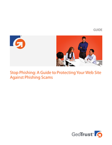 Stop Phishing: A Guide to Protecting Your Web Site Against Phishing Scams