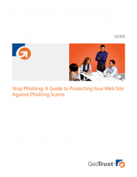 Stop Phishing: A Guide to Protecting Your Web Site against Phishing Scams