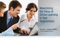 Maximizing the Value of Online Learning in Your Organization