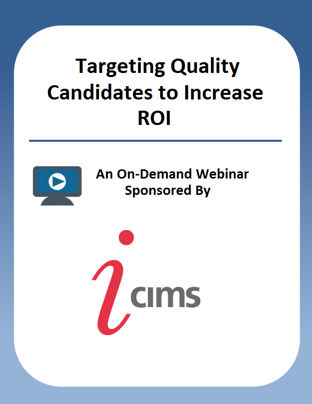 Targeting Quality Candidates to Increase ROI