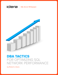 DBA Tactics for Optimizing SQL Network Performance