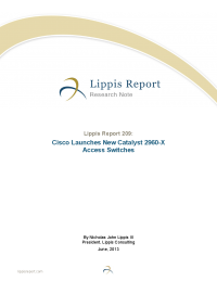 Lippis Report 209: Cisco Launches New Catalyst 2960-X Access Switches