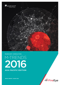 M-Trends 2016 Cyber Security Trends APAC