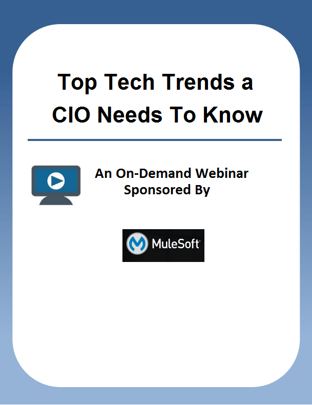 Top Tech Trends a CIO Needs To Know