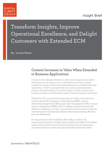 Transform Insights, Improve Operational Excellence and Delight Customers with Extended ECM