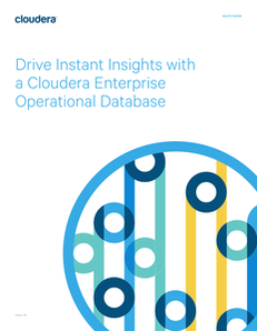 Drive Instant Insights with a Cloudera Enterprise Operational Database