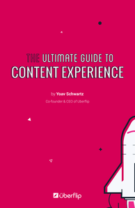 The Ultimate Guide to Content Experience