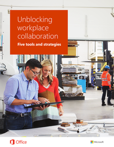 Unblocking the Workplace Collaboration: Five Tools and Strategies