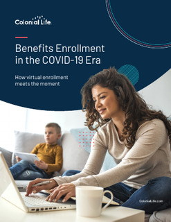 Benefits Enrollment in the COVID Era