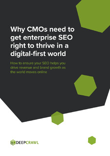 Why CMOs Need to Get Enterprise SEO Right to Thrive in a Digital-First World