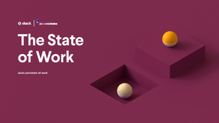 The State of Work: A Report