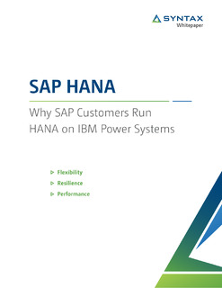 SAP HANA: Why SAP Customers Run HANA on IBM Power Systems