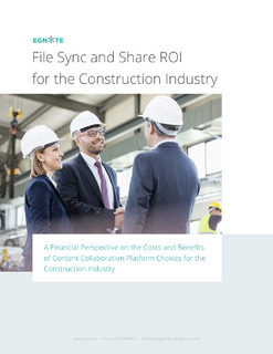 File Sync and Share ROI for the Construction Industry