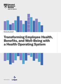 Transforming Employee Health, Benefits, and Well-Being with a Health Operating System