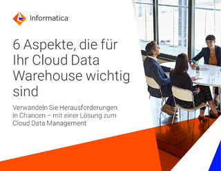 6 Aspekte, die für Ihr Cloud Data Warehouse wichtig sind