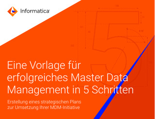 Eine Vorlage für erfolgreiches Master Data Management in 5 Schritten