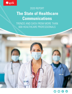 The State of Healthcare Communications: Trends and Data From More Than 600 Healthcare Professionals