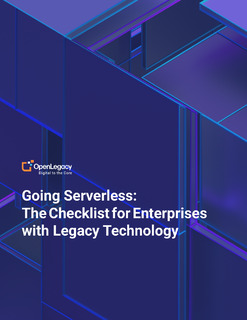 Going Serverless: The Checklist for Enterprises with Legacy Technology