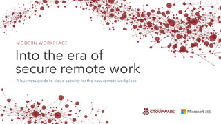 Into The Era of Secure Remote Work