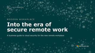 Into The Era of Secure Remote Work