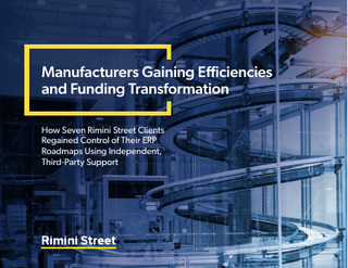 Manufacturers Gaining Efficiencies and Funding Transformation
