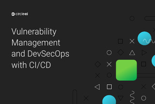 Vulnerability Management and DevSecOps with CI/CD