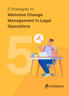 5 Ways to Minimize Change Management for Legal Operations