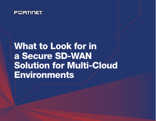 What to Look for in a Secure SD-WAN Solution for Multi-Cloud Environments