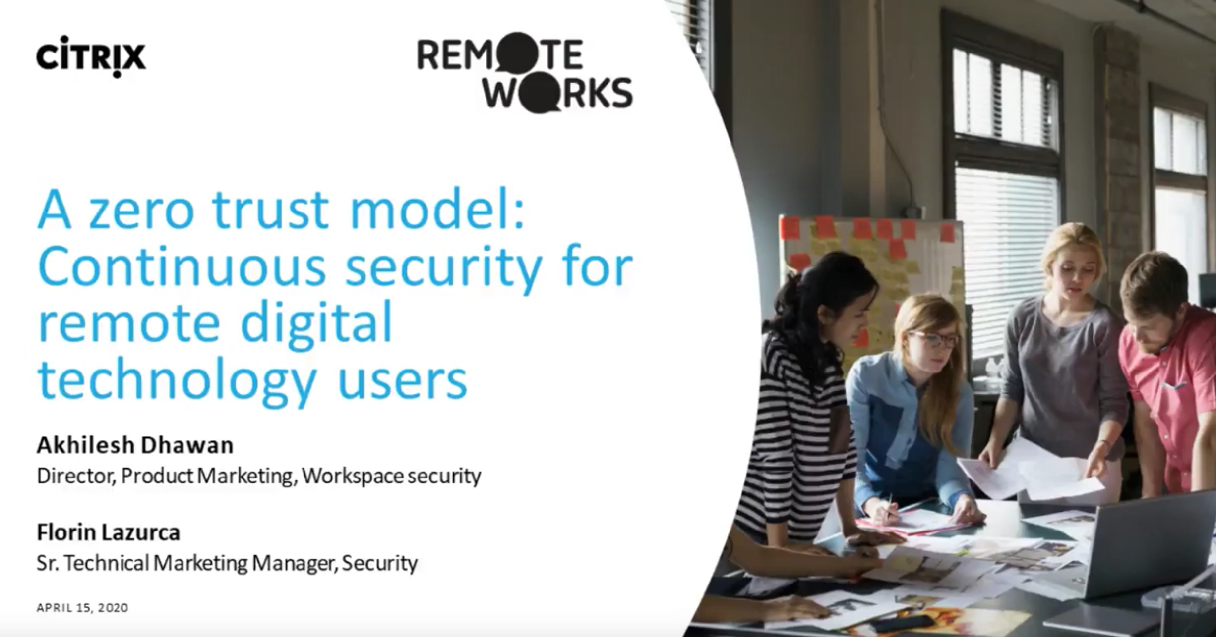 A zero trust model: continuous security for remote digital technology users