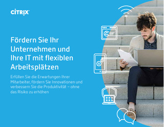 Fördern Sie Ihr Unternehmen und Ihre IT mit flexiblen Arbeitsplätzen