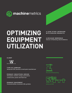 Case Study: Optimizing Equipment Utilization with Machine Monitoring