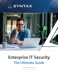 Enterprise IT Security: The Ultimate Guide