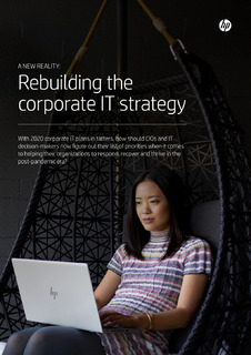 A New Reality: Rebuilding the Corporate It Strategy