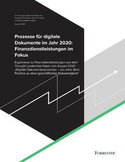 Prozesse für digitale Dokumente im Jahr 2020 Finanzdienstleistungen im Fokus