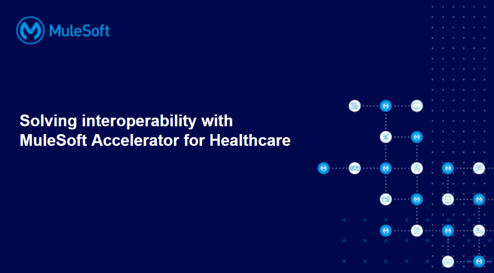 Solving interoperability with MuleSoft Accelerator for Healthcare