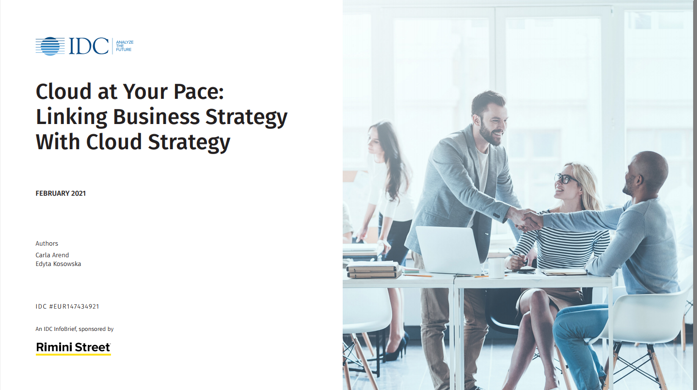 Cloud at Your Pace:  Linking Business Strategy With Cloud Strategy – An IDC Infobrief