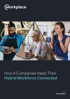 How Comms Leaders Can Keep Hybrid Workforces Connected