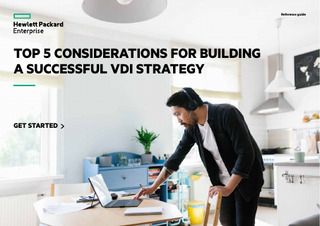 TOP 5 CONSIDERATIONS FOR BUILDING A SUCCESSFUL VDI STRATEGY – READ THE GUIDE