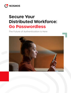 Secure Your Distributed Workforce: Go Passwordless