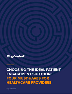 Choosing The Ideal Patient Engagement Solution: Four Must-Haves for Healthcare Providers