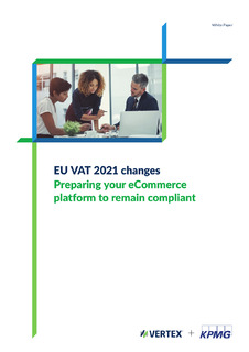 EU VAT 2021 Changes – Preparing Your eCommerce Platform to Remain Compliant